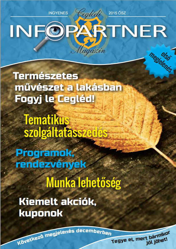 Ceglédi INFOPARTNER Magazin -2015. ősz - címoldal